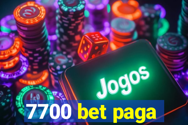 7700 bet paga